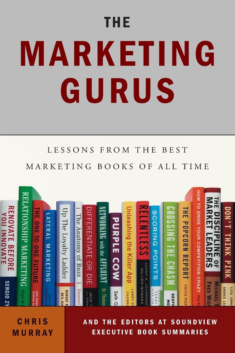 Cover: 9781591845928 | The Marketing Gurus | Chris Murray (u. a.) | Taschenbuch | Paperback
