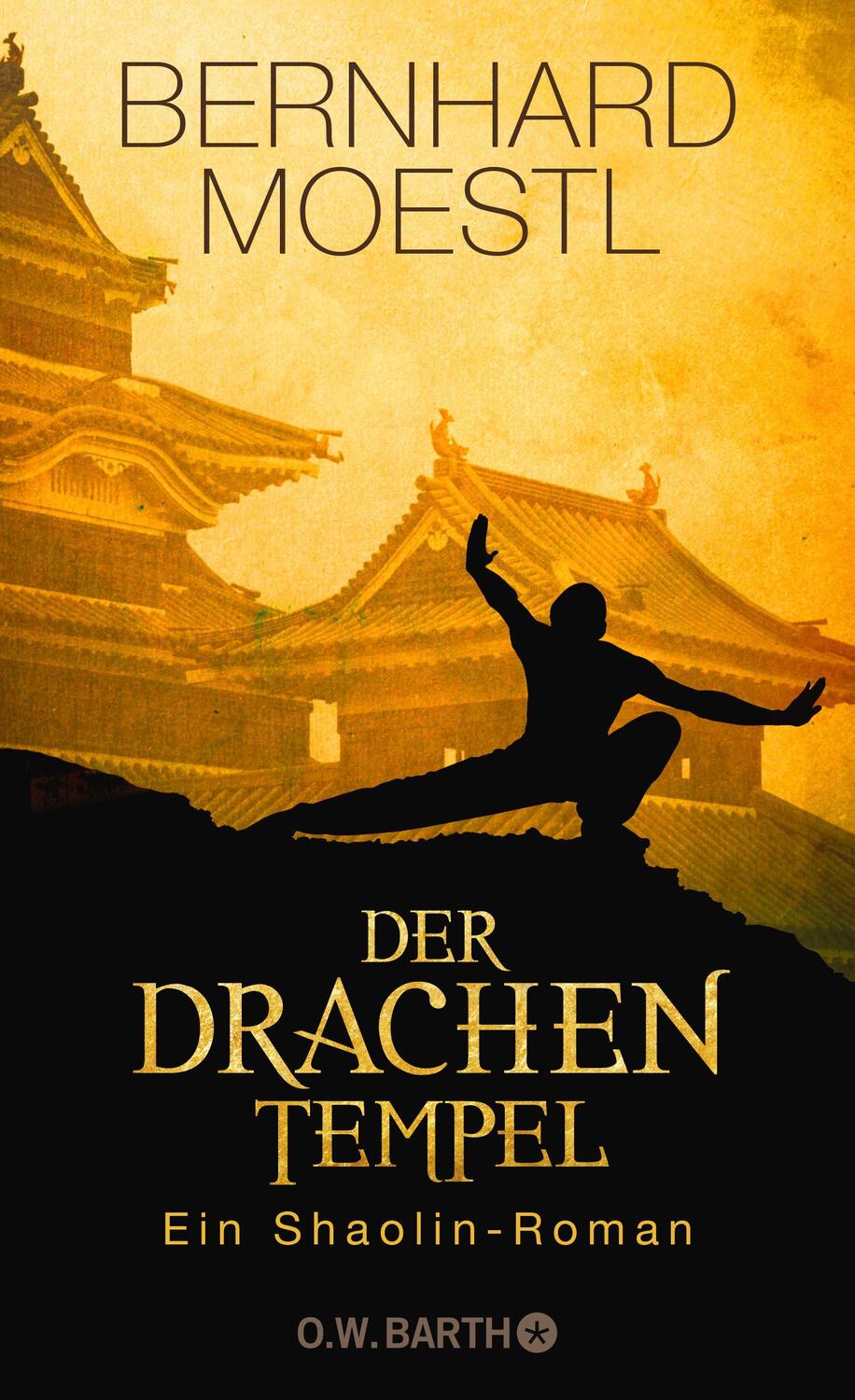 Cover: 9783426292983 | Der Drachentempel | Ein Shaolin-Roman | Bernhard Moestl | Buch | 2019