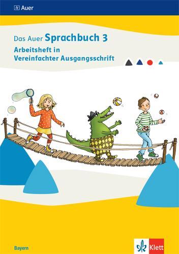 Cover: 9783120073710 | Das Auer Sprachbuch 3. Arbeitsheft in Vereinfachter Ausgangsschrift...