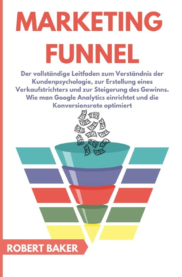 Cover: 9783757516741 | Marketing Funnel | Robert Baker | Taschenbuch | 84 S. | Deutsch | 2023