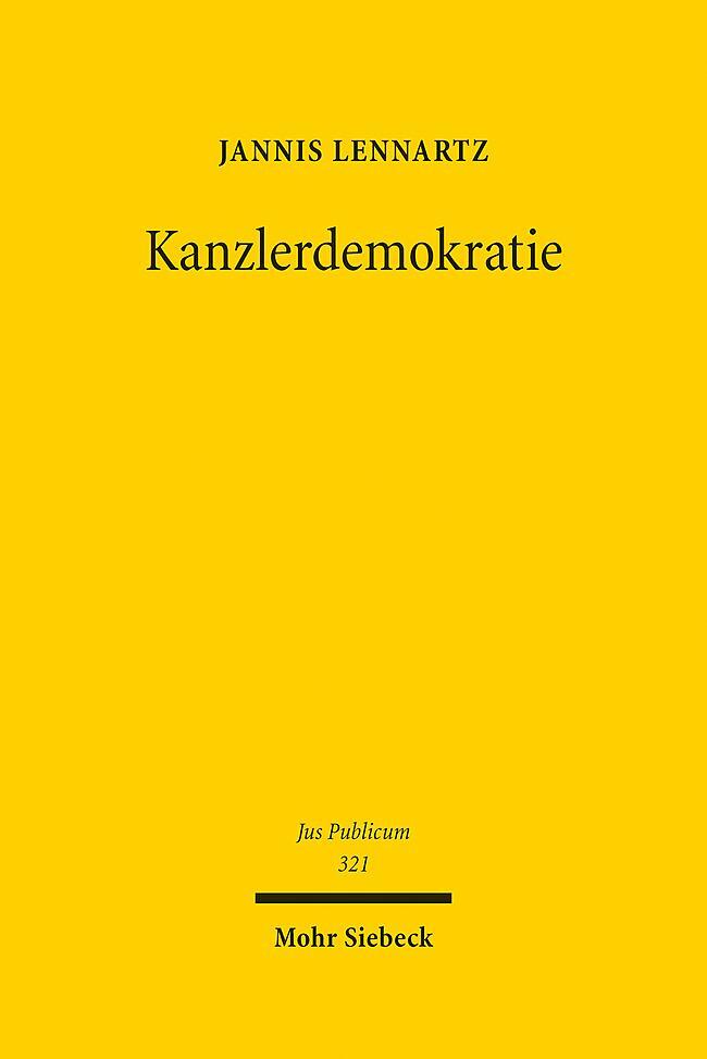 Cover: 9783161623653 | Kanzlerdemokratie | Jannis Lennartz | Buch | Jus Publicum | XV | 2023