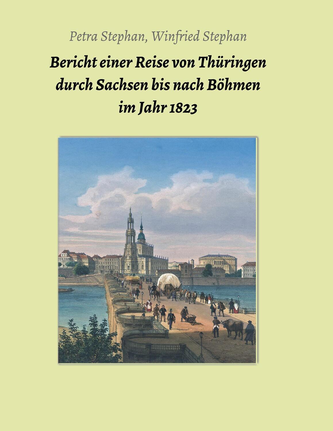 Cover: 9783743943131 | Bericht einer Reise von Thüringen durch Sachsen bis nach Böhmen im...