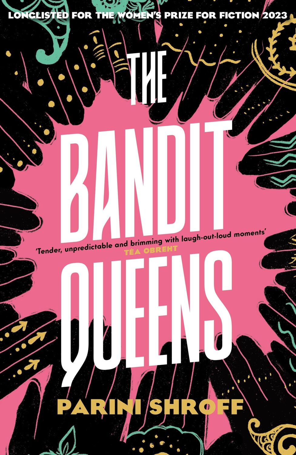 Cover: 9781838957155 | The Bandit Queens | Longlisted for the Women's Prize for Fiction 2023