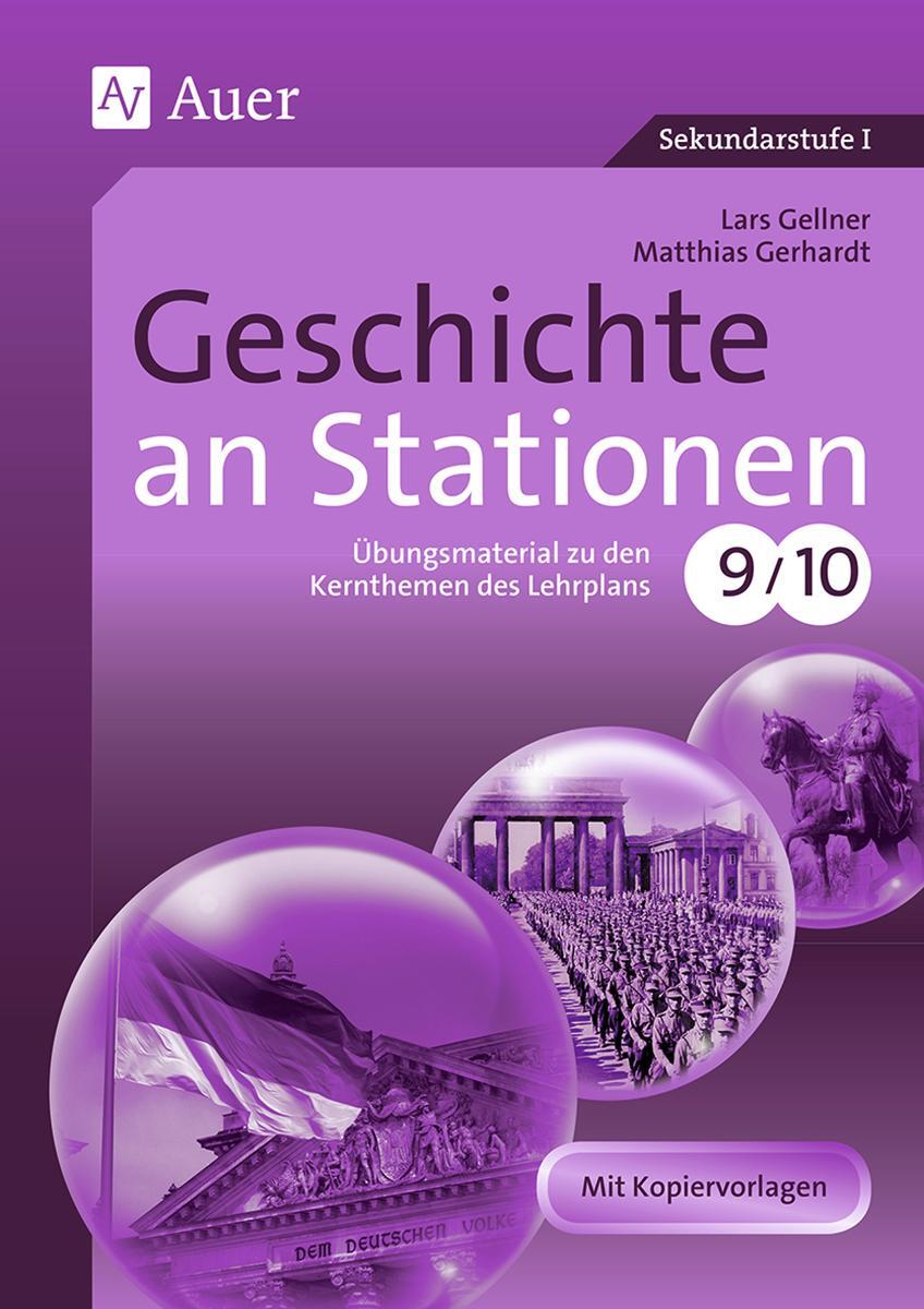 Cover: 9783403067818 | Geschichte an Stationen | Lars Gellner (u. a.) | Broschüre | Deutsch