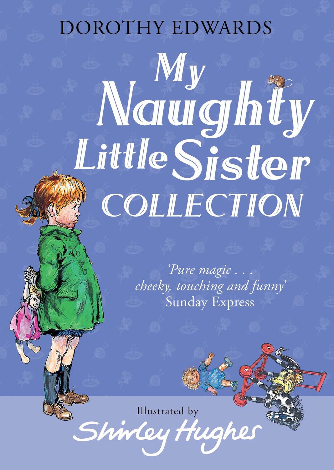 Cover: 9781405294027 | My Naughty Little Sister Collection | Dorothy Edwards | Taschenbuch