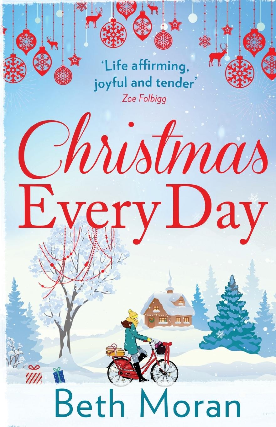 Cover: 9781838893187 | Christmas Every Day | Beth Moran | Taschenbuch | Paperback | Englisch