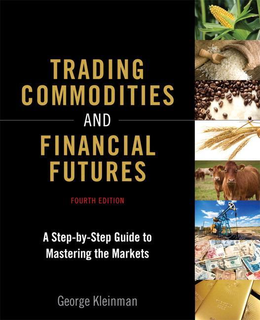 Cover: 9780134087184 | Trading Commodities and Financial Futures: A Step-By-Step Guide to...