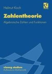 Cover: 9783528072728 | Zahlentheorie | Algebraische Zahlen und Funktionen | Helmut Koch | xii