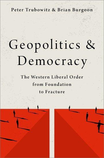 Cover: 9780197535417 | Geopolitics and Democracy | Peter Trubowitz (u. a.) | Taschenbuch