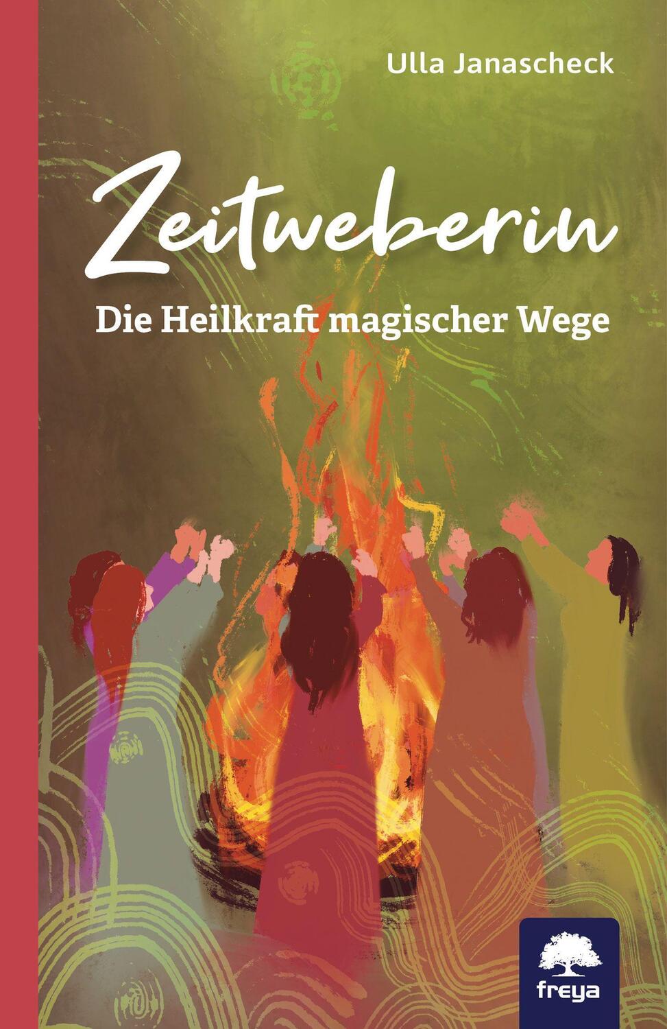 Cover: 9783990254455 | Zeitweberin | Die Heilkraft magischer Wege | Ulla Janascheck | Buch