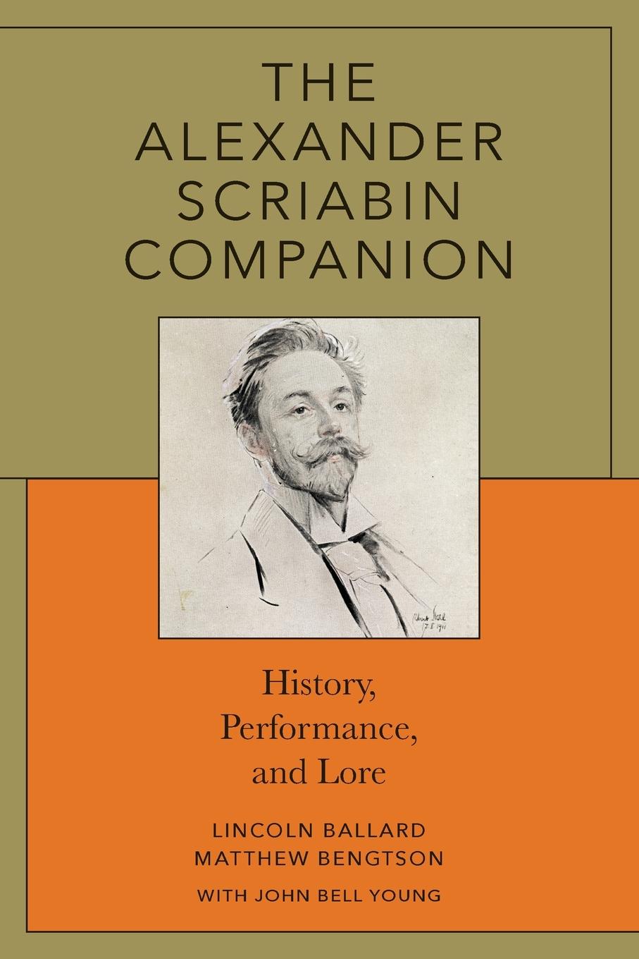 Cover: 9781538198889 | The Alexander Scriabin Companion | History, Performance, and Lore