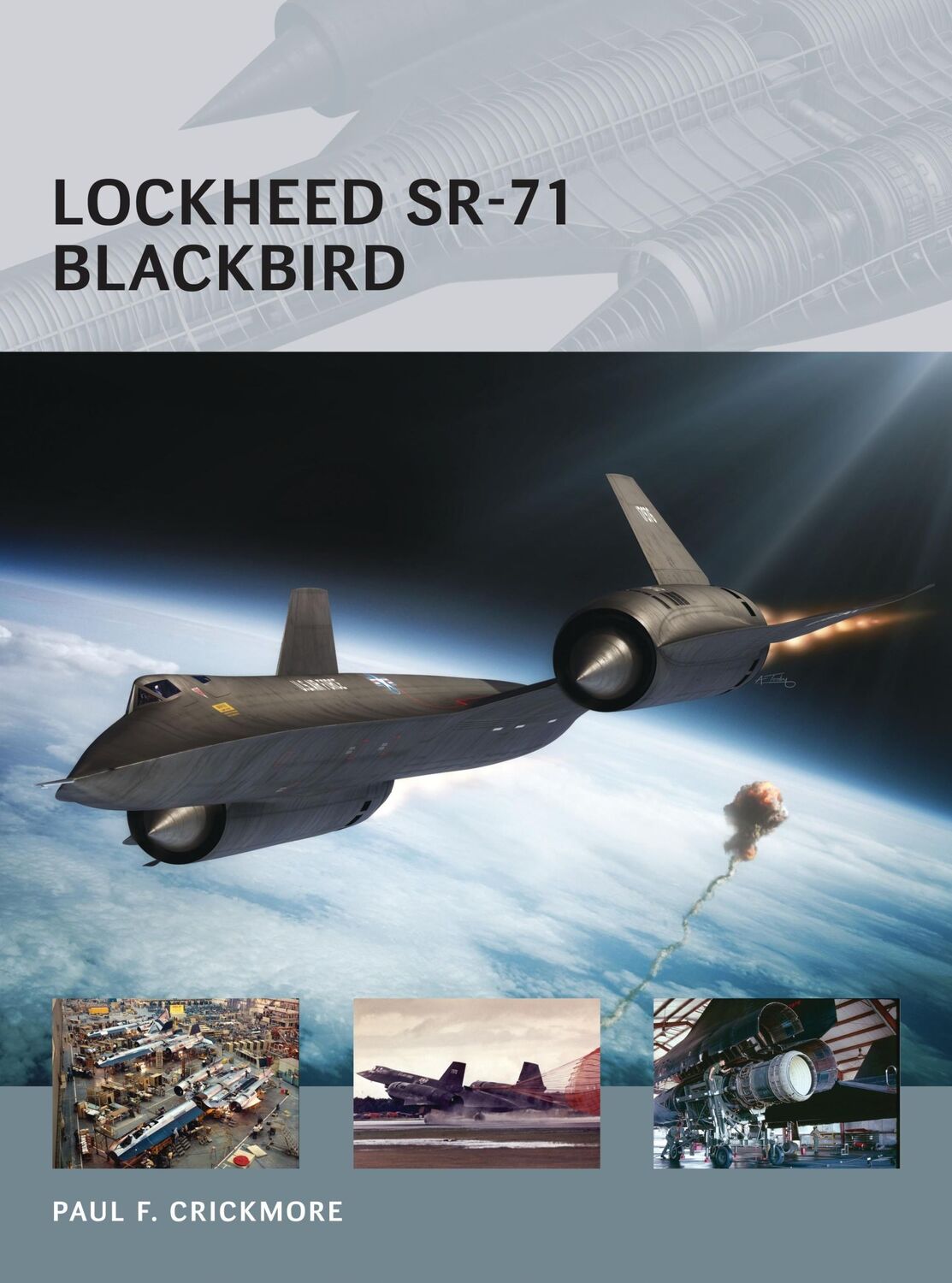 Cover: 9781472804921 | Lockheed SR-71 Blackbird | Paul F Crickmore | Taschenbuch | Englisch