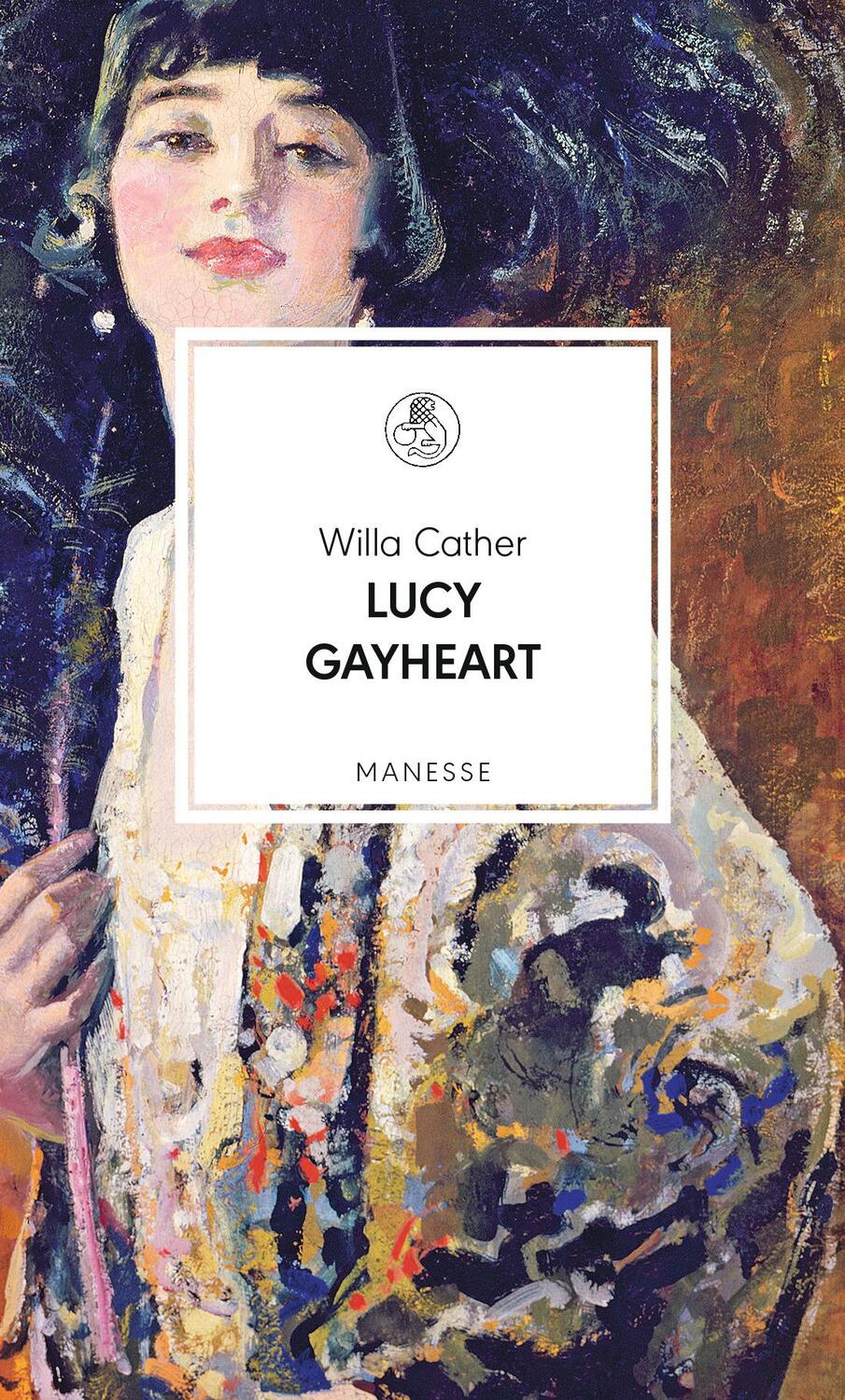 Cover: 9783717525677 | Lucy Gayheart | Willa Cather | Buch | Manesse Bibliothek | 304 S.