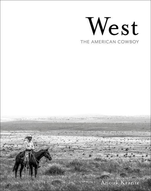 Cover: 9781864708394 | West: The American Cowboy | Anouk Masson Krantz | Buch | Gebunden