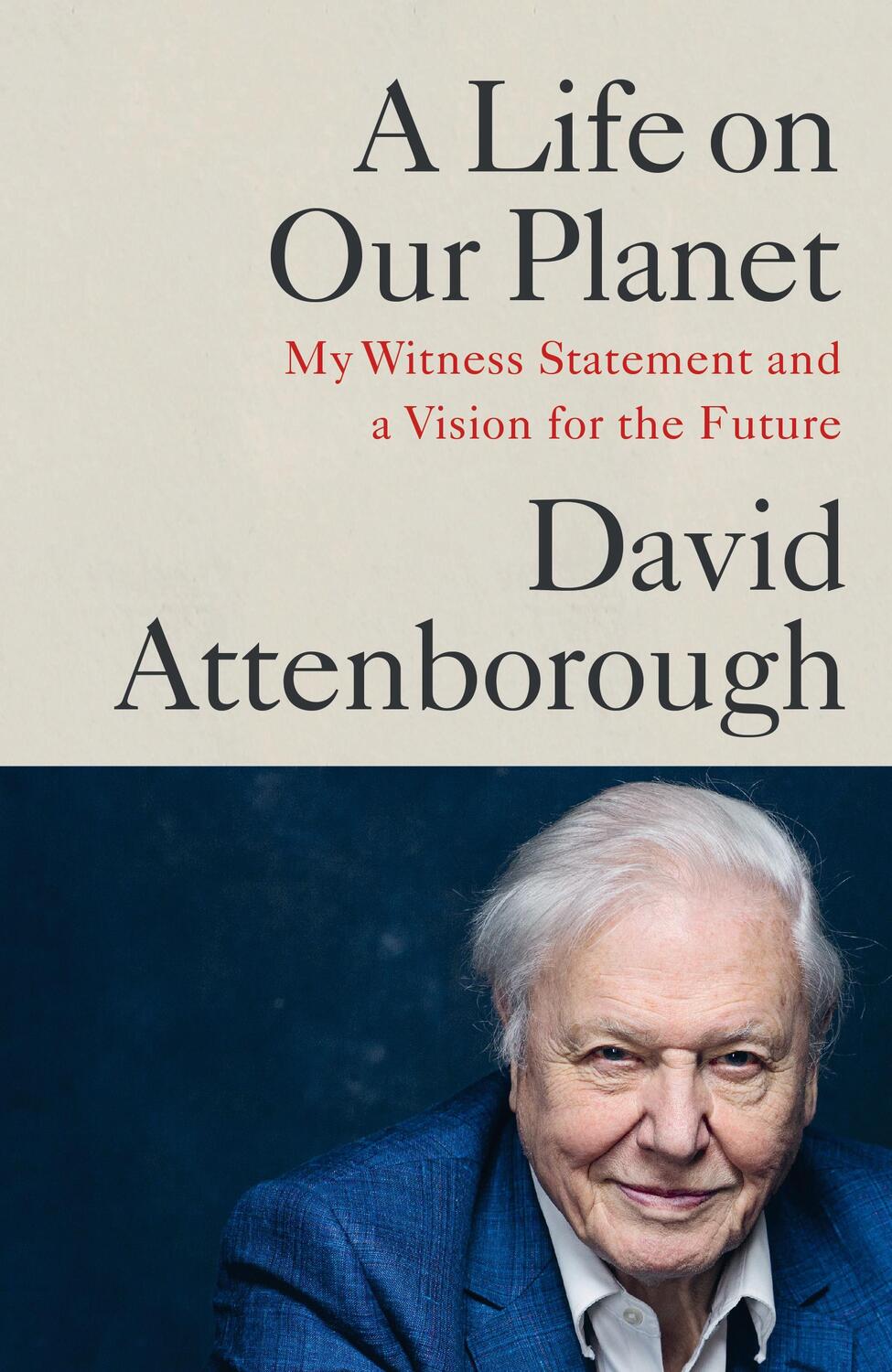 Cover: 9781529108286 | A Life on Our Planet | David Attenborough | Taschenbuch | Englisch
