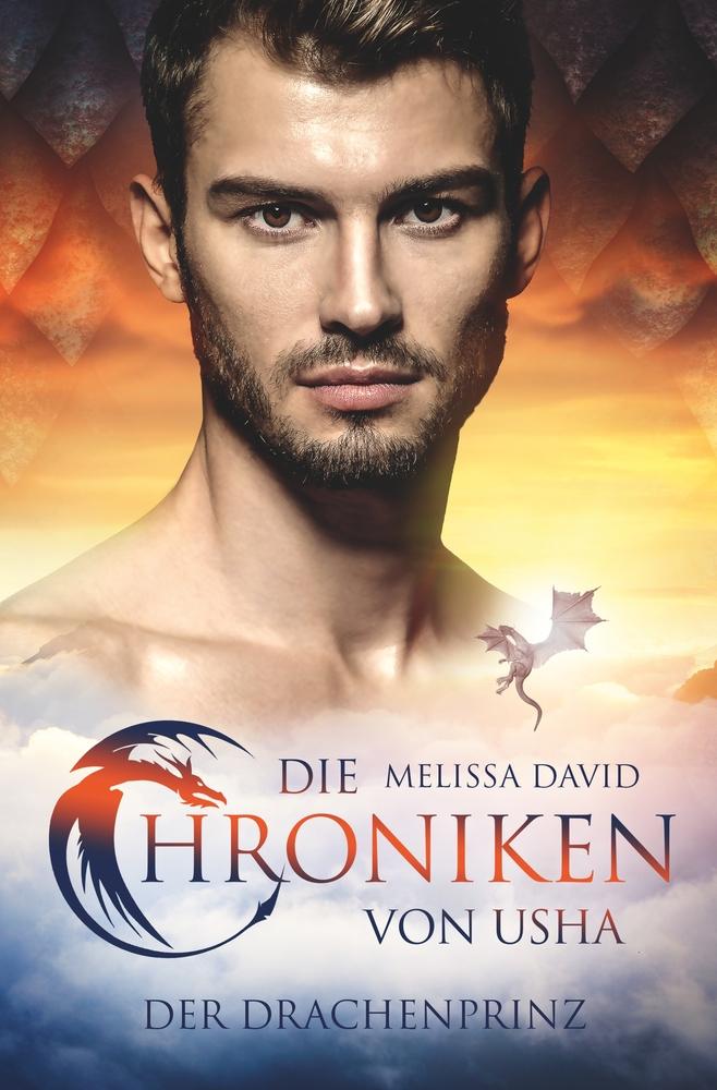 Cover: 9783759238238 | Die Chroniken von Usha - Der Drachenprinz | Melissa David | Buch