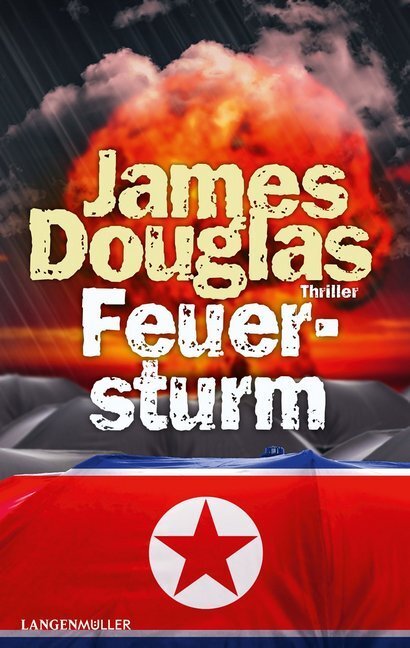 Cover: 9783784435114 | Feuersturm | Thriller | James Douglas | Taschenbuch | Klappenbroschur