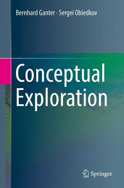 Cover: 9783662492901 | Conceptual Exploration | Sergei Obiedkov (u. a.) | Buch | xvii | 2016