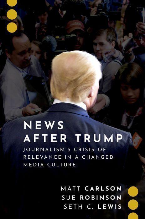 Cover: 9780197550359 | News After Trump | Matt Carlson (u. a.) | Taschenbuch | Englisch