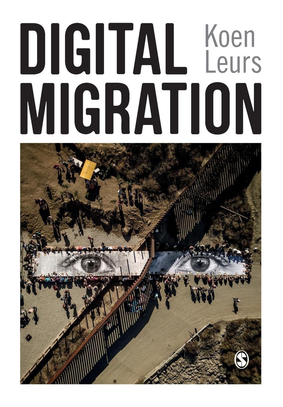 Cover: 9781529706529 | Digital Migration | Koen Leurs | Taschenbuch | Paperback | Englisch