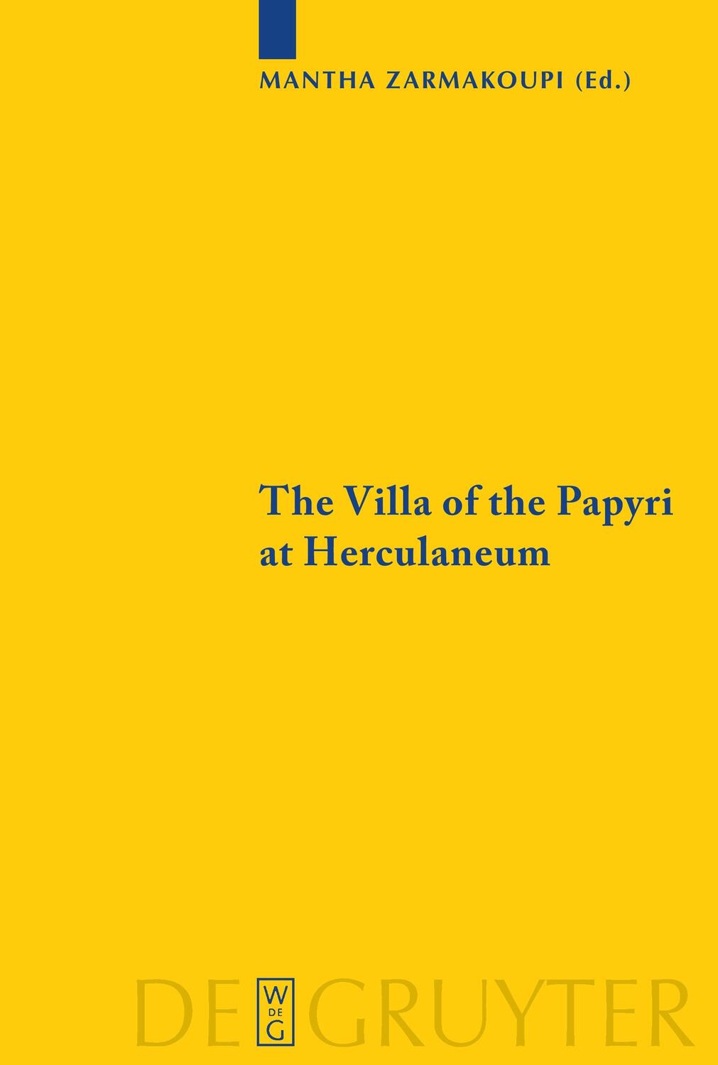 Cover: 9783110482225 | The Villa of the Papyri at Herculaneum | Mantha Zarmakoupi | Buch | IX