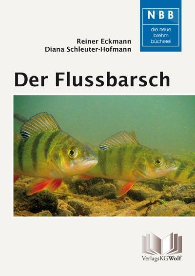 Cover: 9783894322496 | Der Flussbarsch - Perca fluviatilis | Reiner Eckmann (u. a.) | Buch