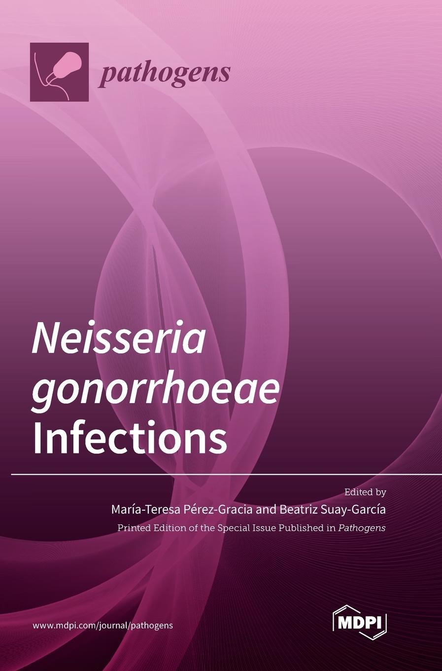 Cover: 9783036507903 | Neisseria gonorrhoeae Infections | Buch | HC gerader Rücken kaschiert