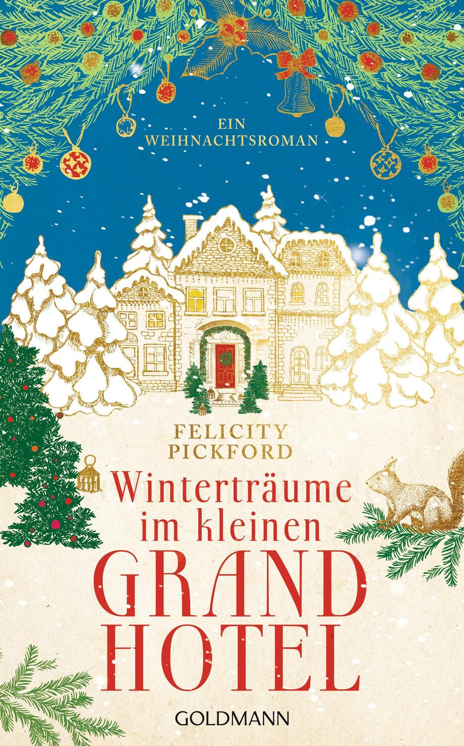 Cover: 9783442315994 | Winterträume im kleinen Grandhotel | Ein Weihnachtsroman | Pickford