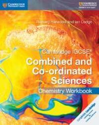 Cover: 9781316631058 | Cambridge IGCSE® Combined and Co-ordinated Sciences Chemistry Workbook