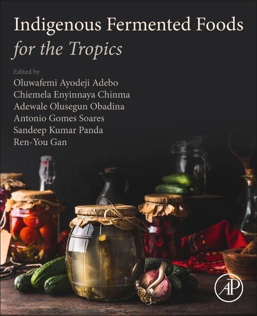 Cover: 9780323983419 | Indigenous Fermented Foods for the Tropics | Taschenbuch | Englisch