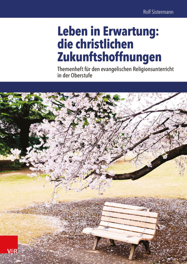 Cover: 9783525776865 | Leben in Erwartung: die christlichen Zukunftshoffnungen | Sistermann