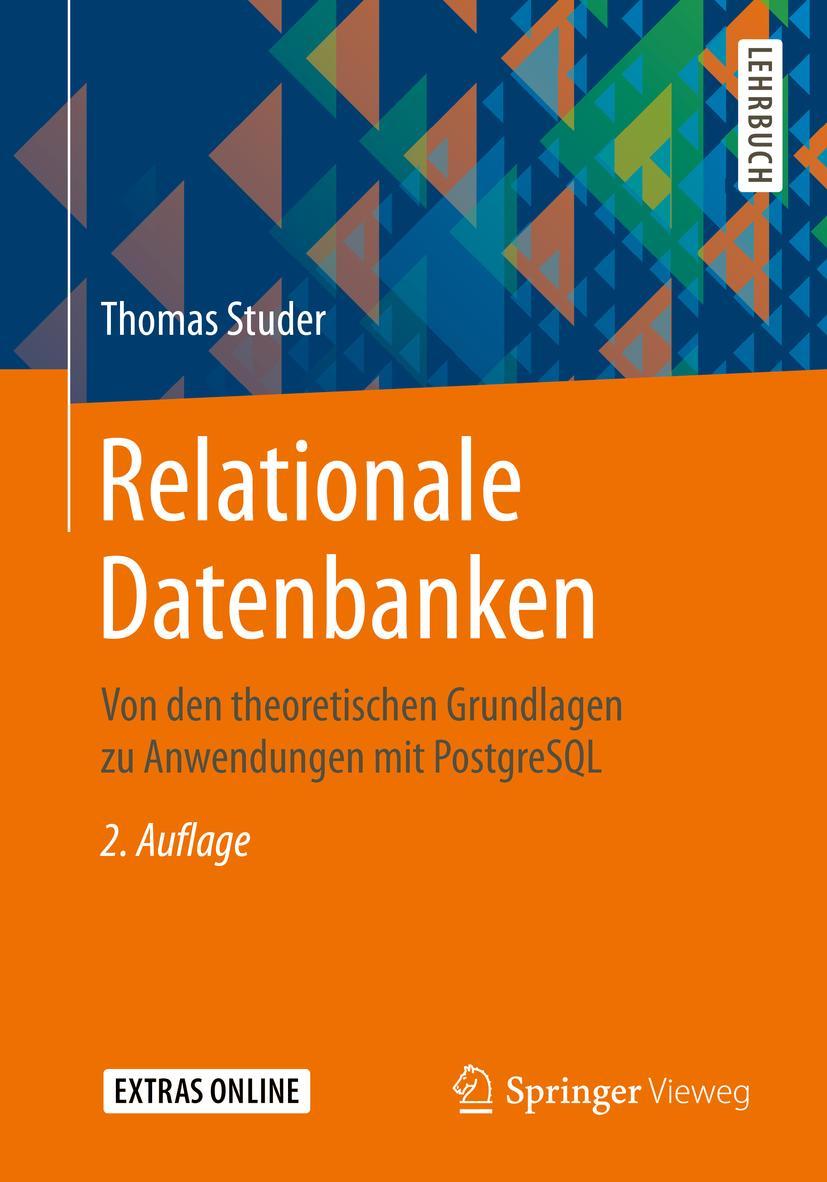 Cover: 9783662589755 | Relationale Datenbanken | Thomas Studer | Taschenbuch | Paperback | xi