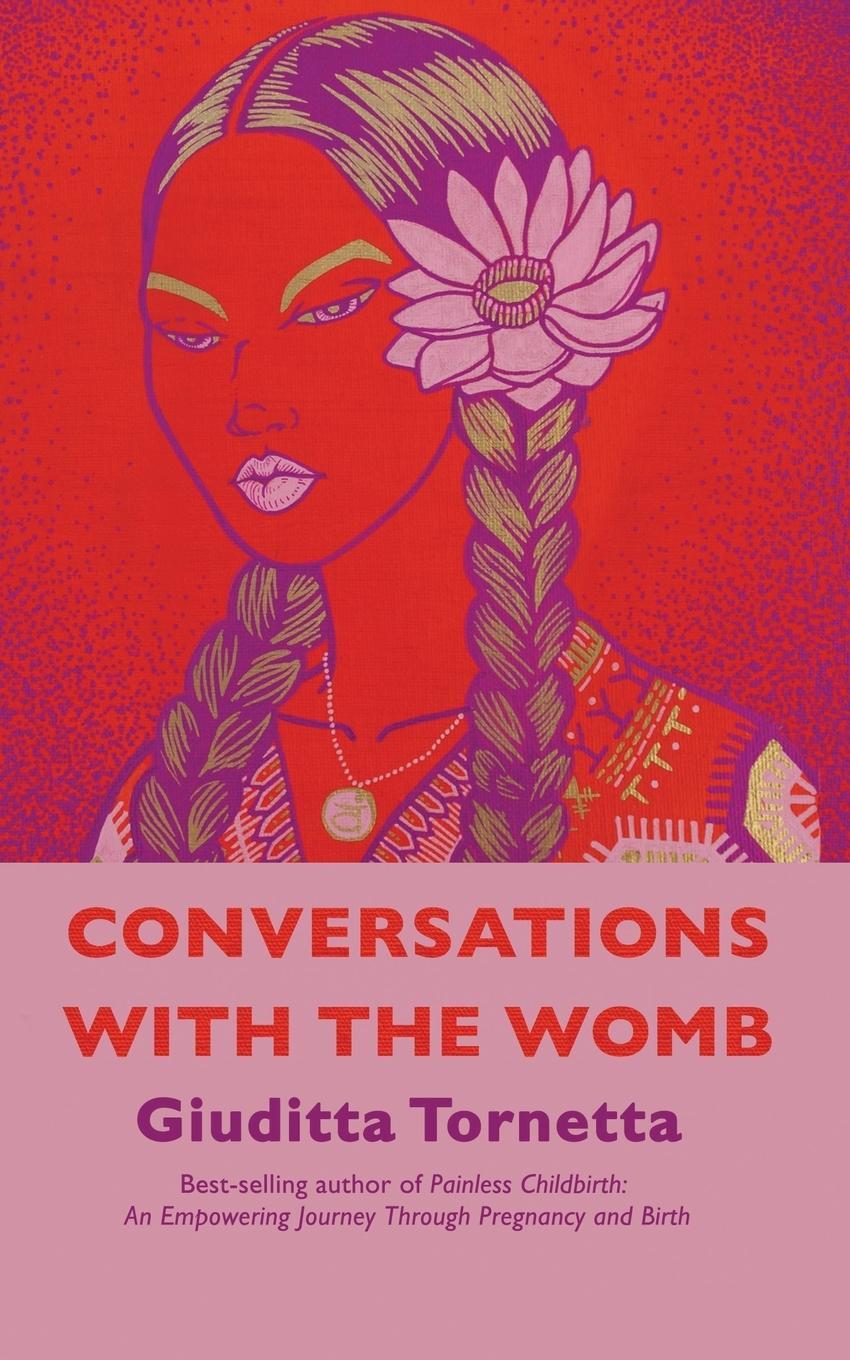 Cover: 9781452515632 | Conversations with the Womb | Giuditta Tornetta | Taschenbuch | 2014