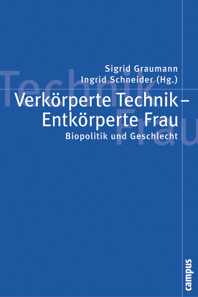 Cover: 9783593373584 | Verkörperte Technik - Entkörperte Frau | Biopolitik und Geschlecht