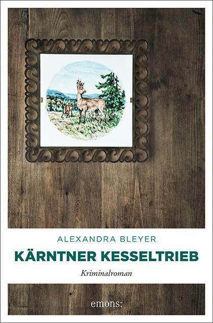 Cover: 9783740806101 | Kärntner Kesseltrieb | Kriminalroman | Alexandra Bleyer | Taschenbuch