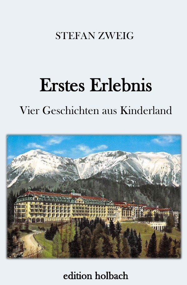Cover: 9783746763804 | Erstes Erlebnis | Vier Geschichten aus Kinderland | Stefan Zweig