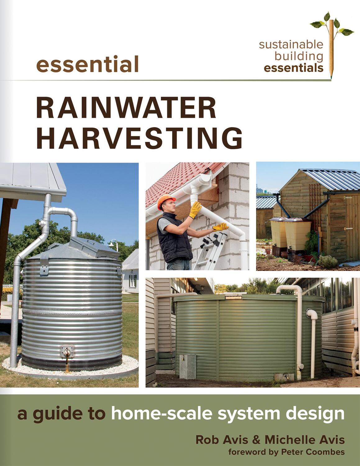 Cover: 9780865718746 | Essential Rainwater Harvesting | A Guide to Home-Scale System Design