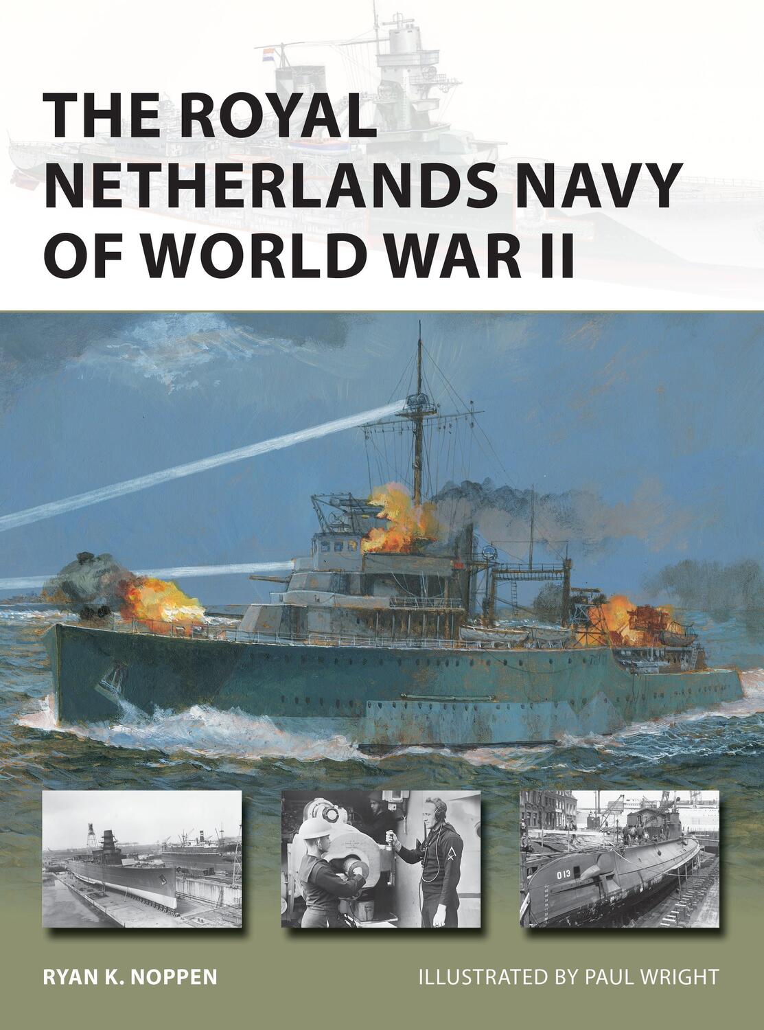 Cover: 9781472841919 | The Royal Netherlands Navy of World War II | Ryan K. Noppen | Buch