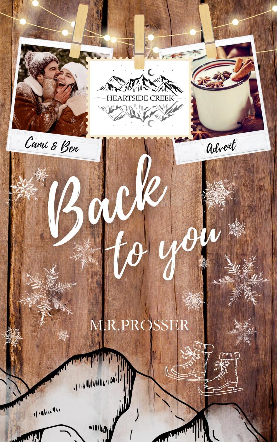 Cover: 9783757879051 | Heartside Creek - Back to you | Cami &amp; Ben (Winter-Reihe) | Prosser