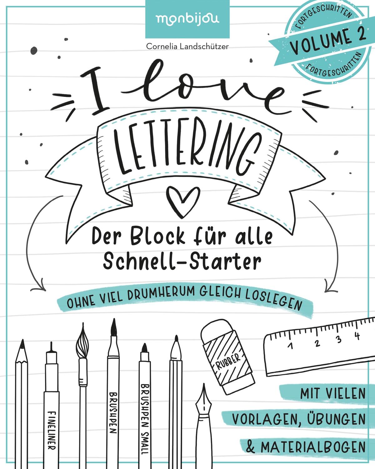 Cover: 9783963471629 | I Love Lettering - Der Block für alle Schnell-Starter Volume 2 | Buch