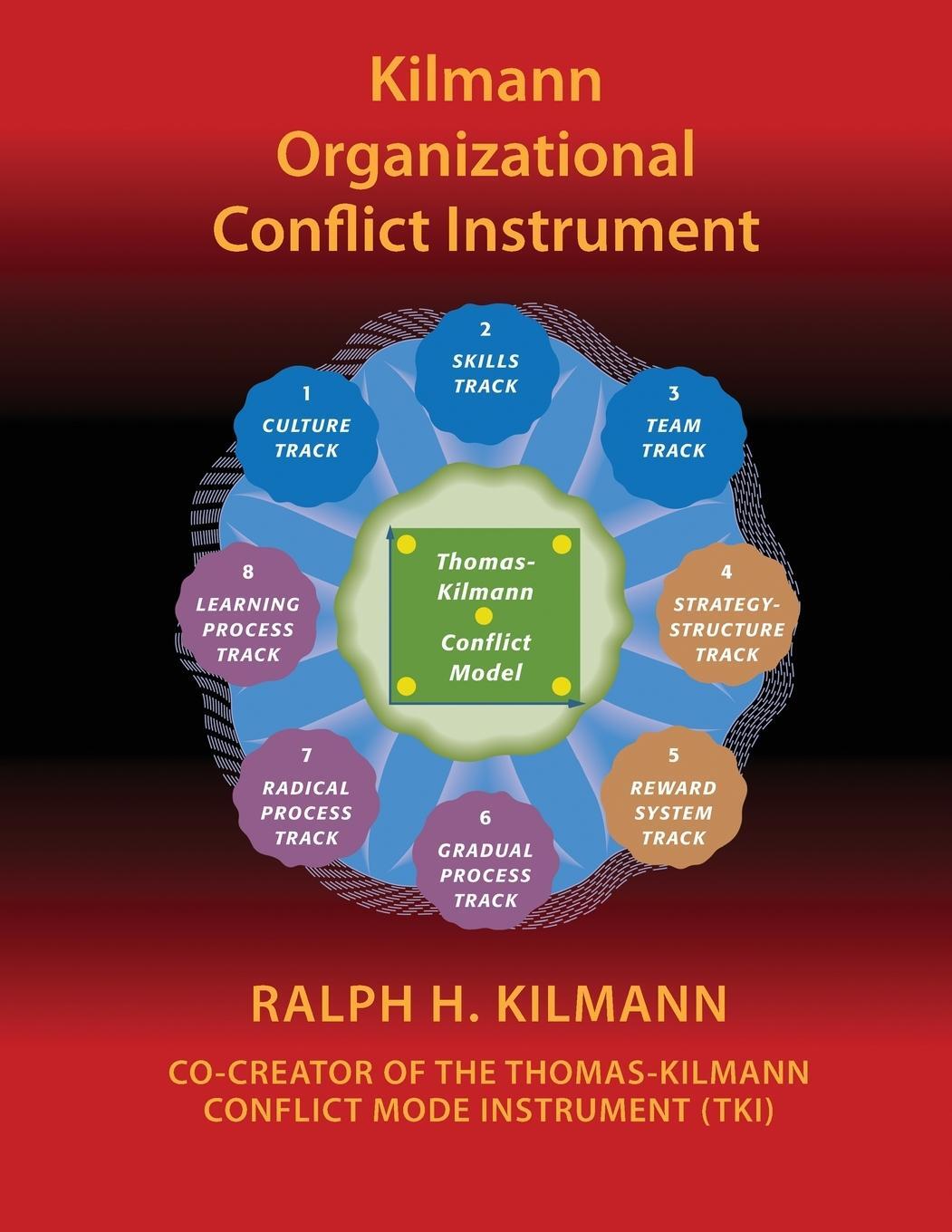 Cover: 9780989571319 | Kilmann Organizational Conflict Instrument | (KOCI) | Ralph H. Kilmann