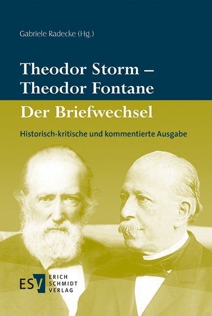 Cover: 9783503177622 | Theodor Storm - Theodor Fontane Der Briefwechsel | Storm (u. a.)