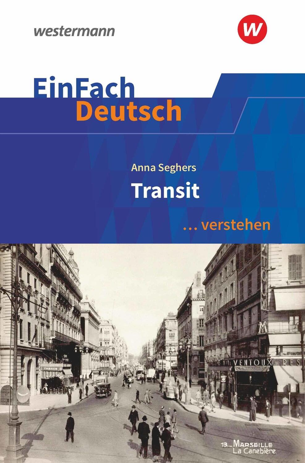 Cover: 9783140227186 | EinFach Deutsch ... verstehen. Seghers: Transit | Taschenbuch | 2022