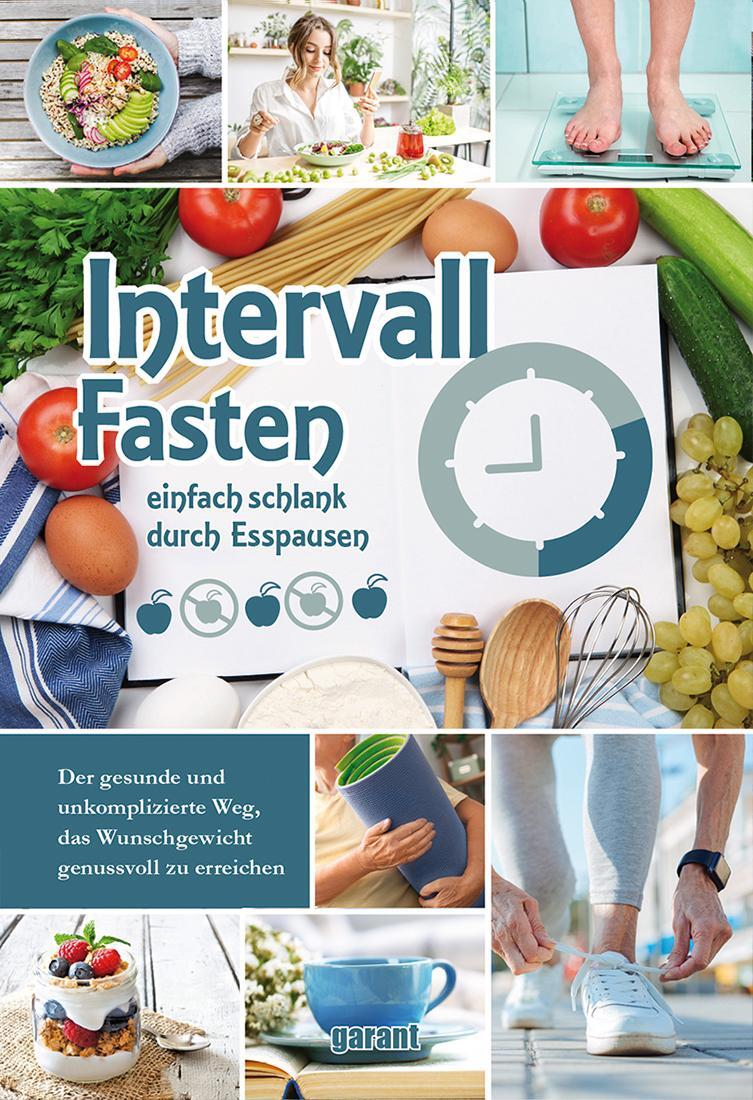 Cover: 9783735918871 | Intervall Fasten | einfach schlank durch Esspausen | Taschenbuch