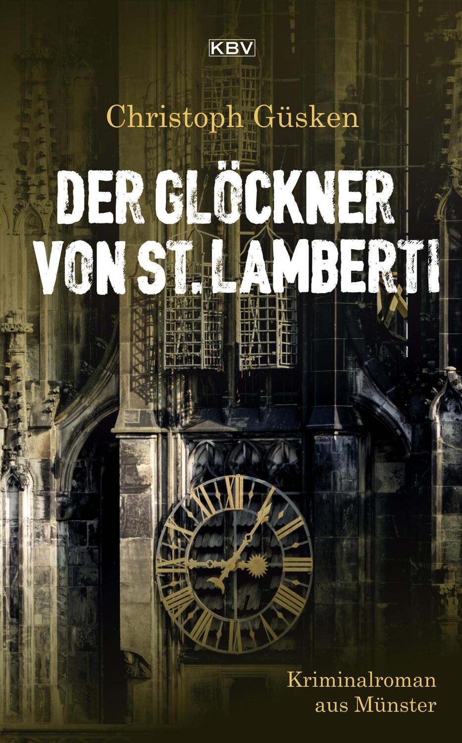 Cover: 9783954414819 | Der Glöckner von St. Lamberti | Kriminalroman aus Münster | Güsken