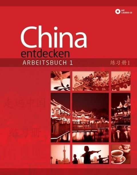 Cover: 9783905816525 | China entdecken - Arbeitsbuch 1 | Betty Hung | Taschenbuch | Deutsch
