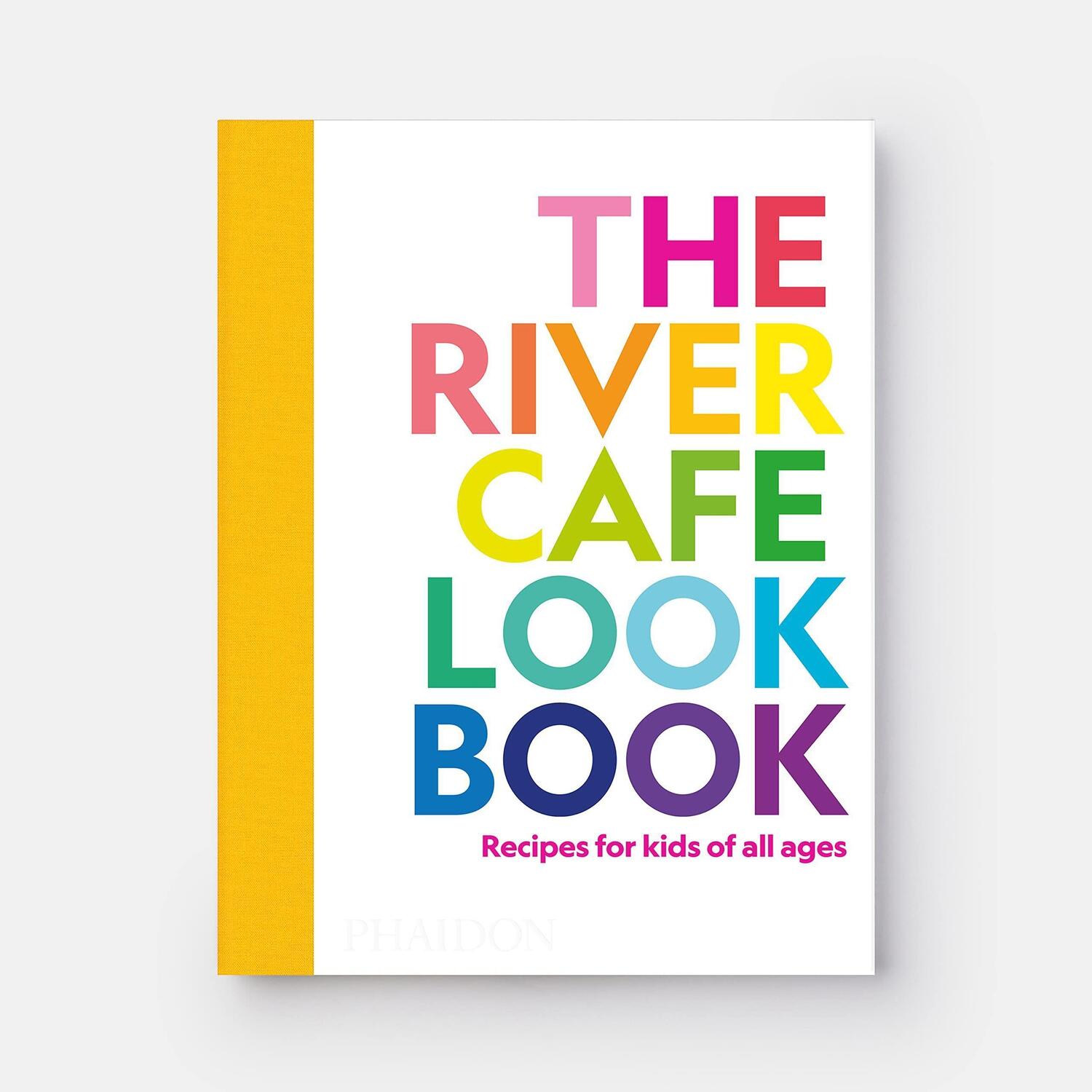 Bild: 9781838664459 | The River Cafe Look Book, Recipes for Kids of all Ages | Buch | 2022