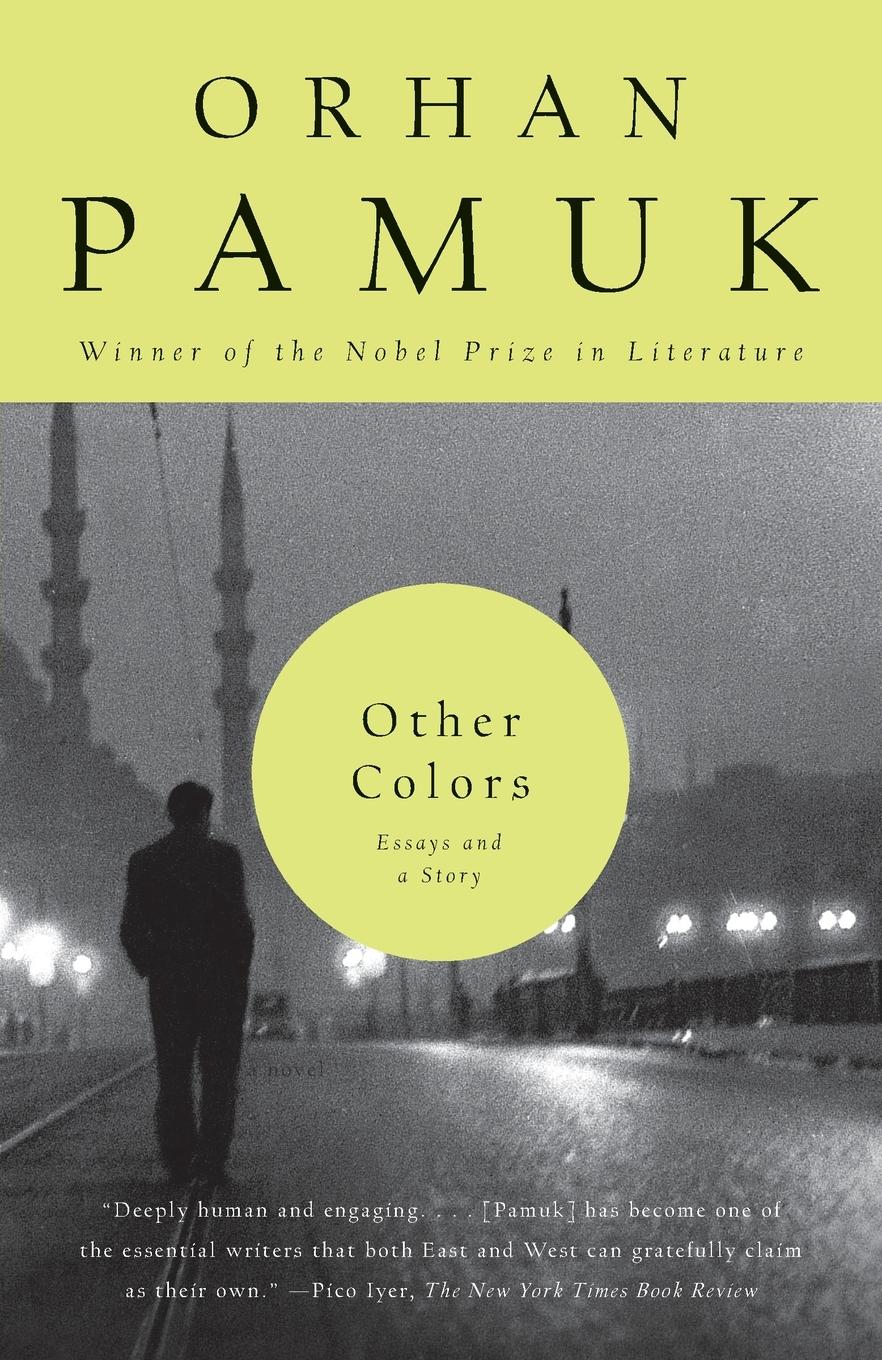 Cover: 9780307386236 | Other Colors | Essays and a Story | Orhan Pamuk | Taschenbuch | 2008