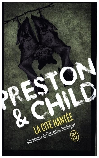 Cover: 9782290384268 | La cité hantée | Douglas Preston (u. a.) | Taschenbuch | Französisch