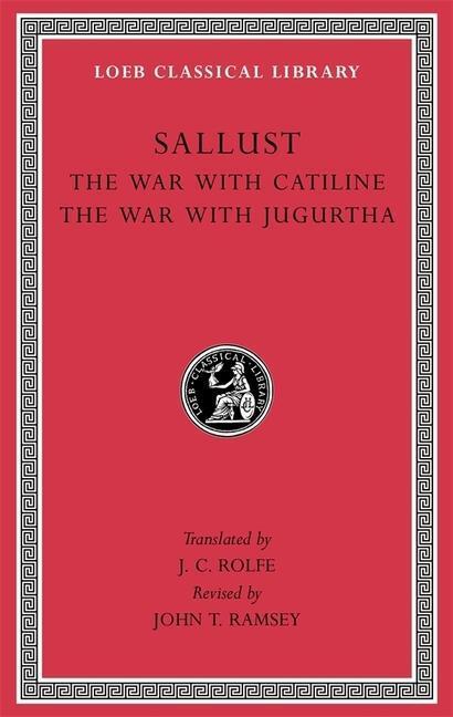 Cover: 9780674996847 | The War with Catiline. The War with Jugurtha | Sallust | Buch | 2013